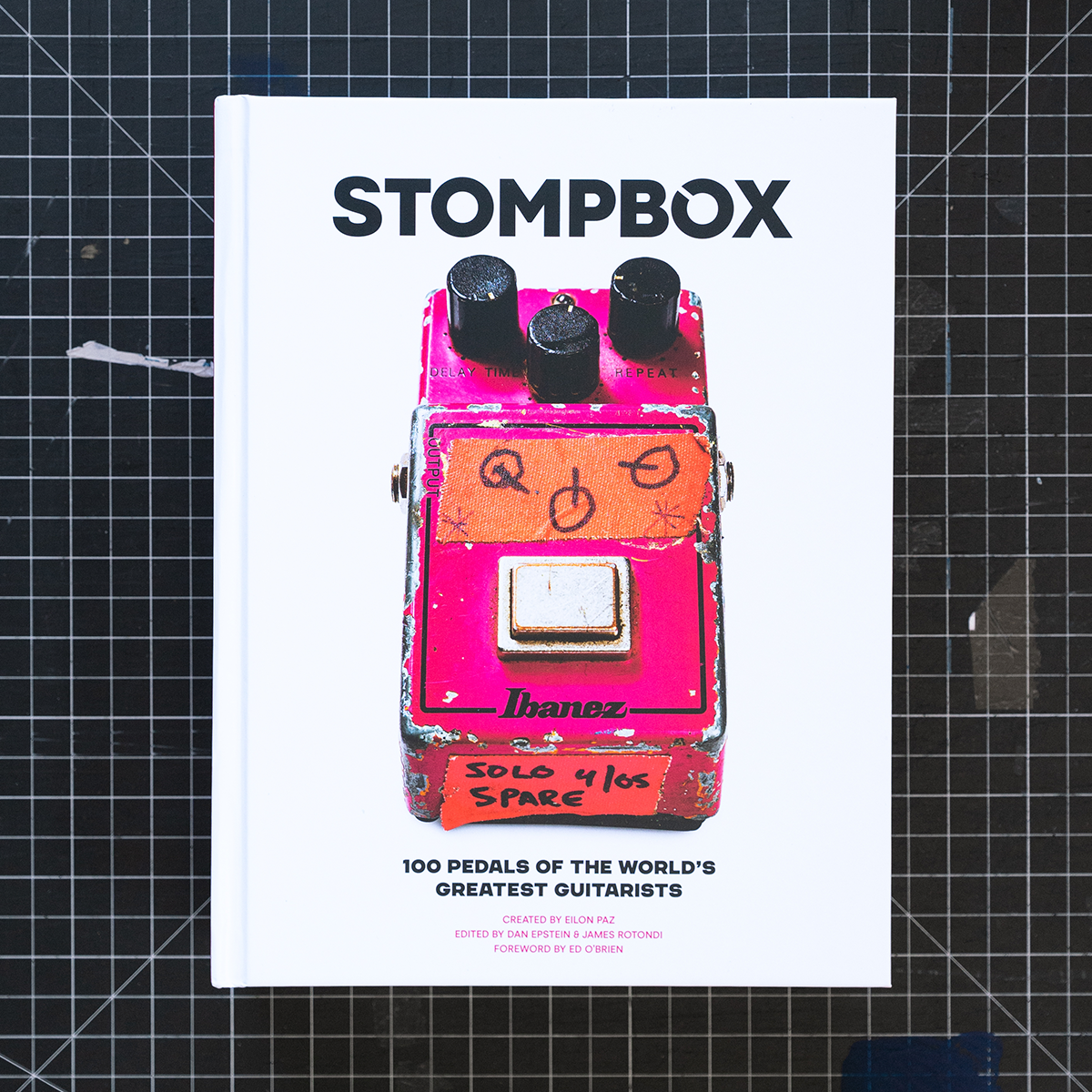 greatest guitar pedals of all time STOMPBOX: 100 PEDALS OF THE WORLD'S GREATEST GUITARISTS