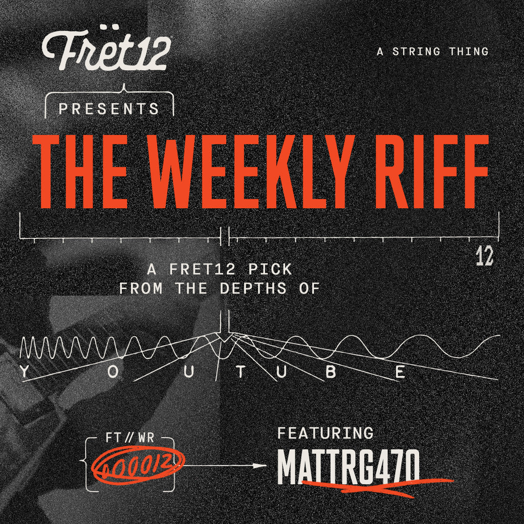 weekly riff featuring mattrg470
