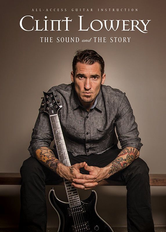 CLINT LOWERY - The Sound and The Story