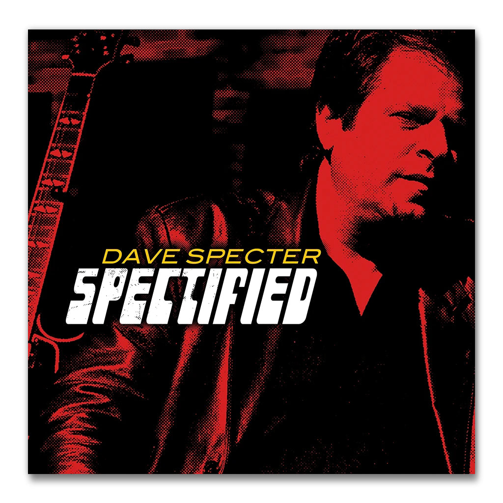 DAVE SPECTER – SPECTIFIED